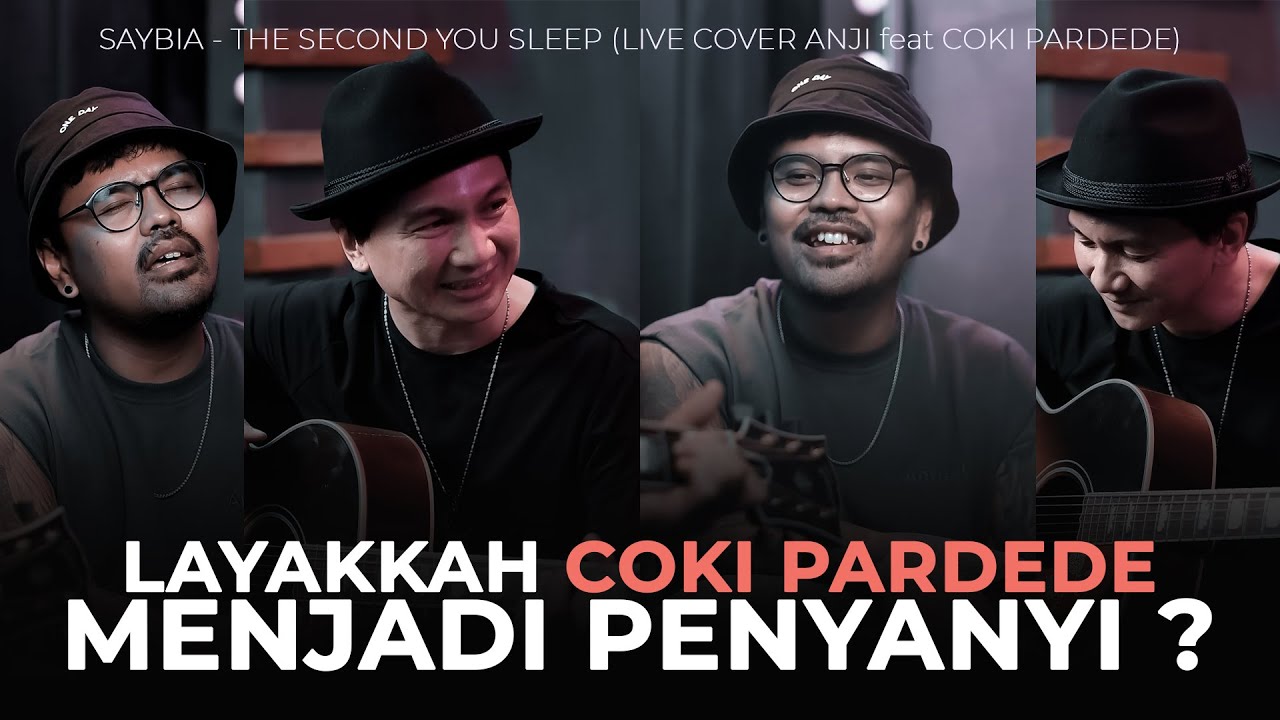 ANJI Tantang COKI PARDEDE Rilis Lagu Sendiri ❗️ Sekarang Cover The Second You Sleep - Saybia Dulu ❗️