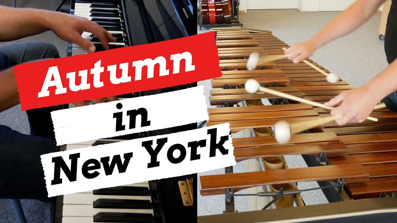 Autumn In New York (on Marimba)