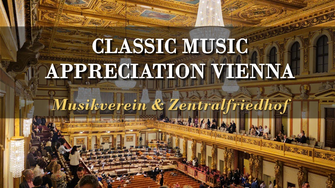 Musikverein (Golden Hall) & Zentralfriedhof: Music Appreciation in Vienna