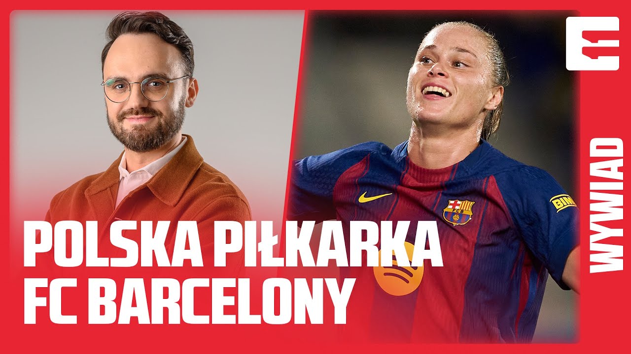 WYWIAD | EWA PAJOR - PIŁKARKA FC BARCELONY, ROZMOWA MATEUSZA ŚWIĘCICKIEGO