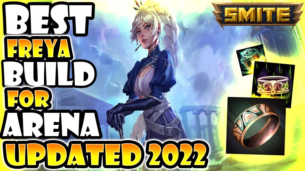 Best Freya Build For Arena Updated 2022 SMITE