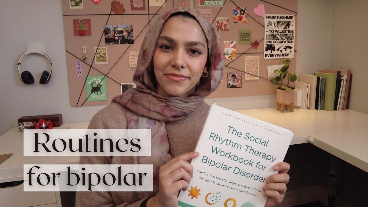 Routines for better mental health I Social Rhythm Therapy for Bipolar Disorder