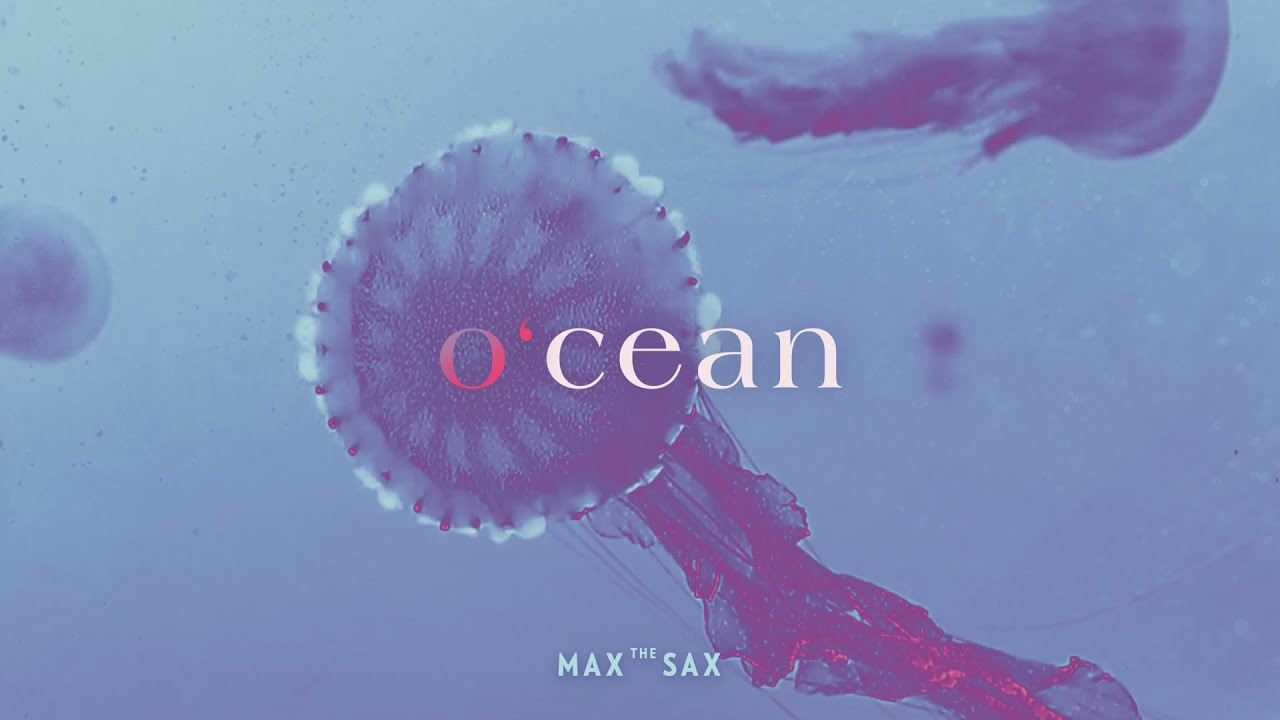 Max the Sax - O&acute;cean