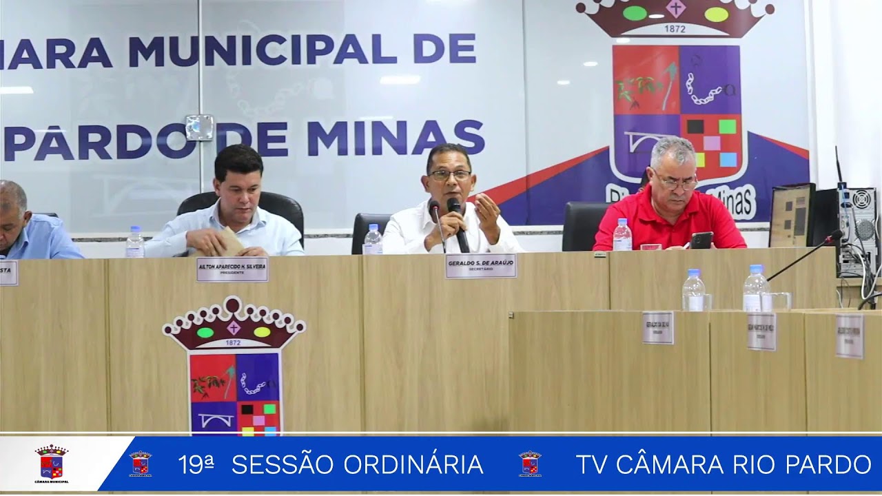 TV CÂMARA RIO PARDO DE MINAS - 19ª (décima nona) SESSÃO ORDINÁRIA) SESSÃO ORDINÁRIA