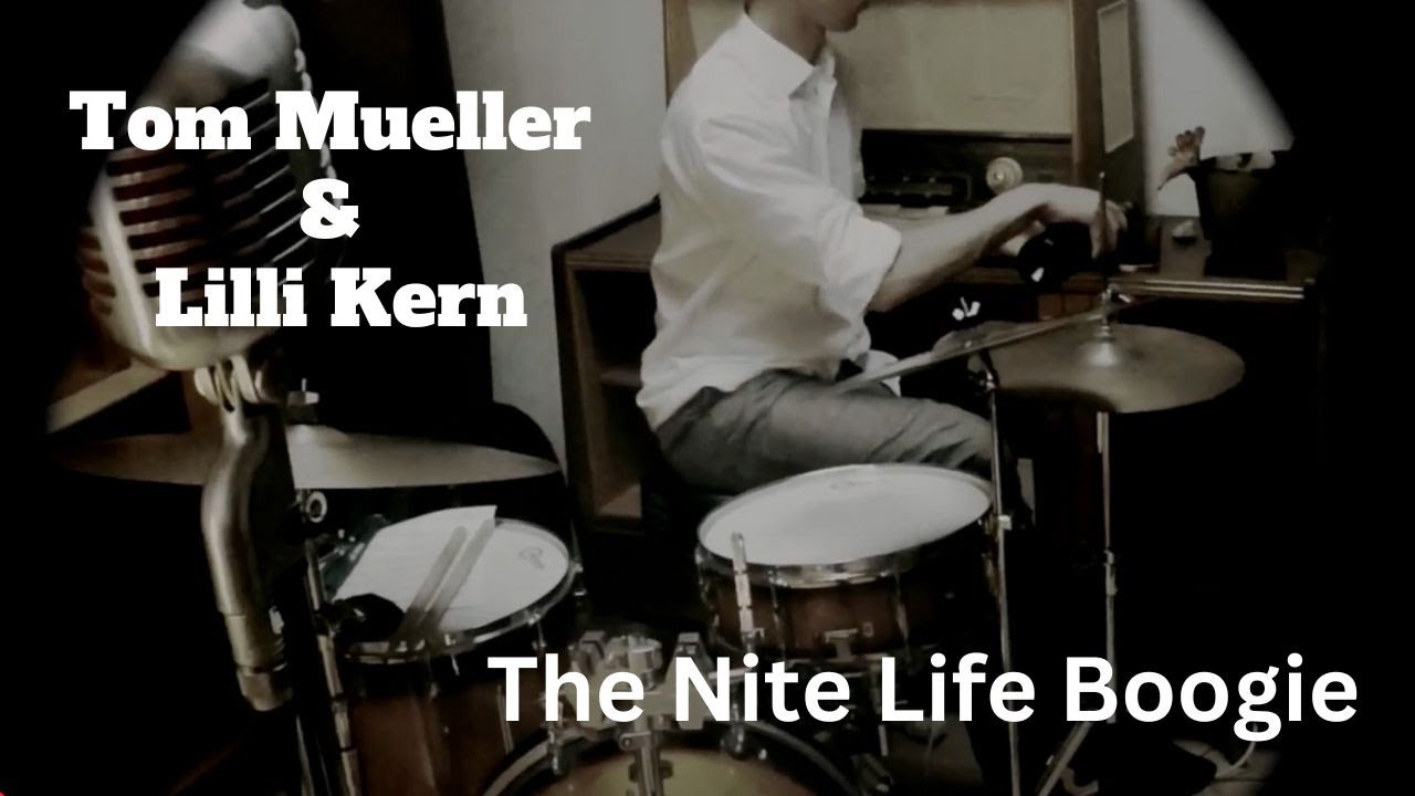 Tom Mueller and Lilli Kern - The Nite Life Boogie