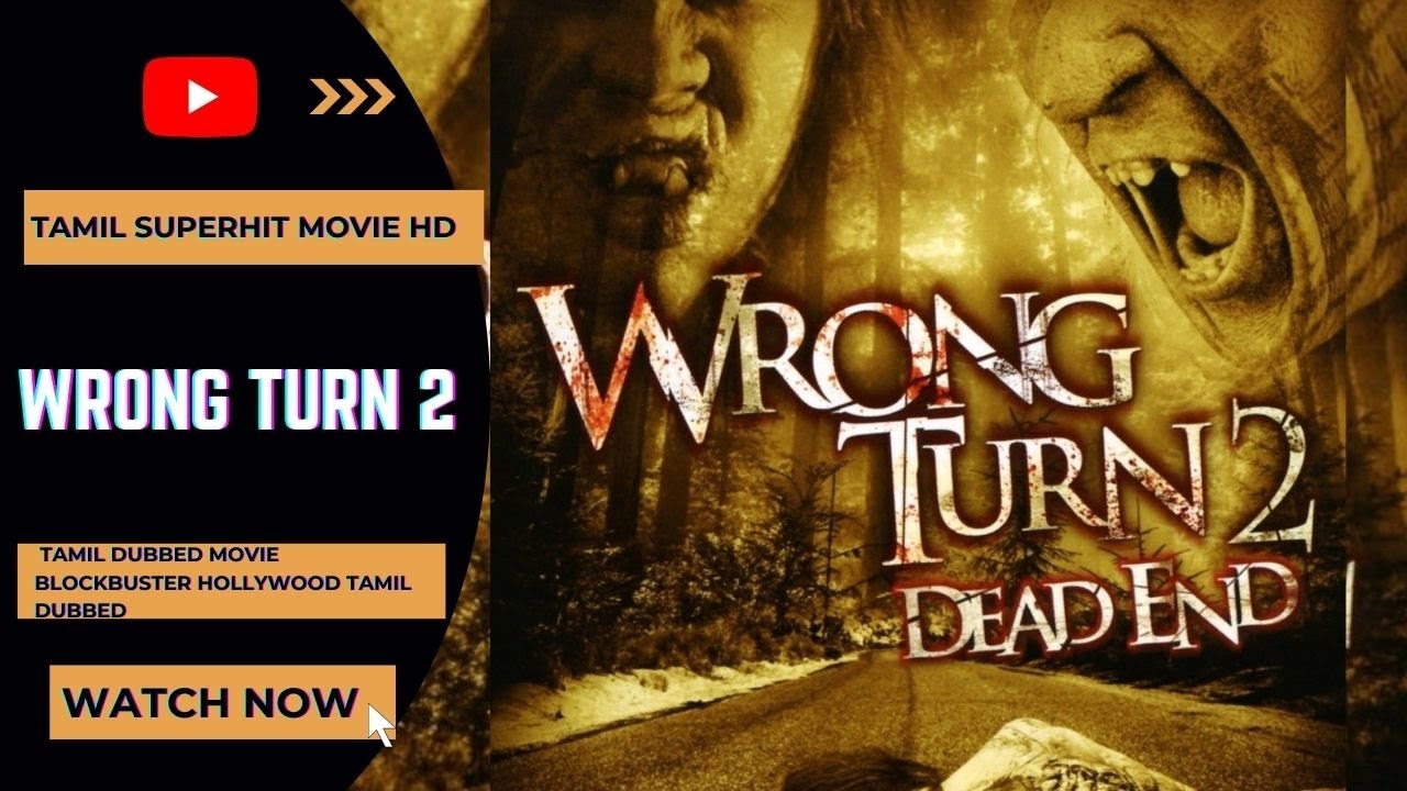 Wrong Turn  2 Full Movie HD   Tamil Dubbed Movie   Blockbuster Hollywood Tamil Dubbed Hd Cinemas