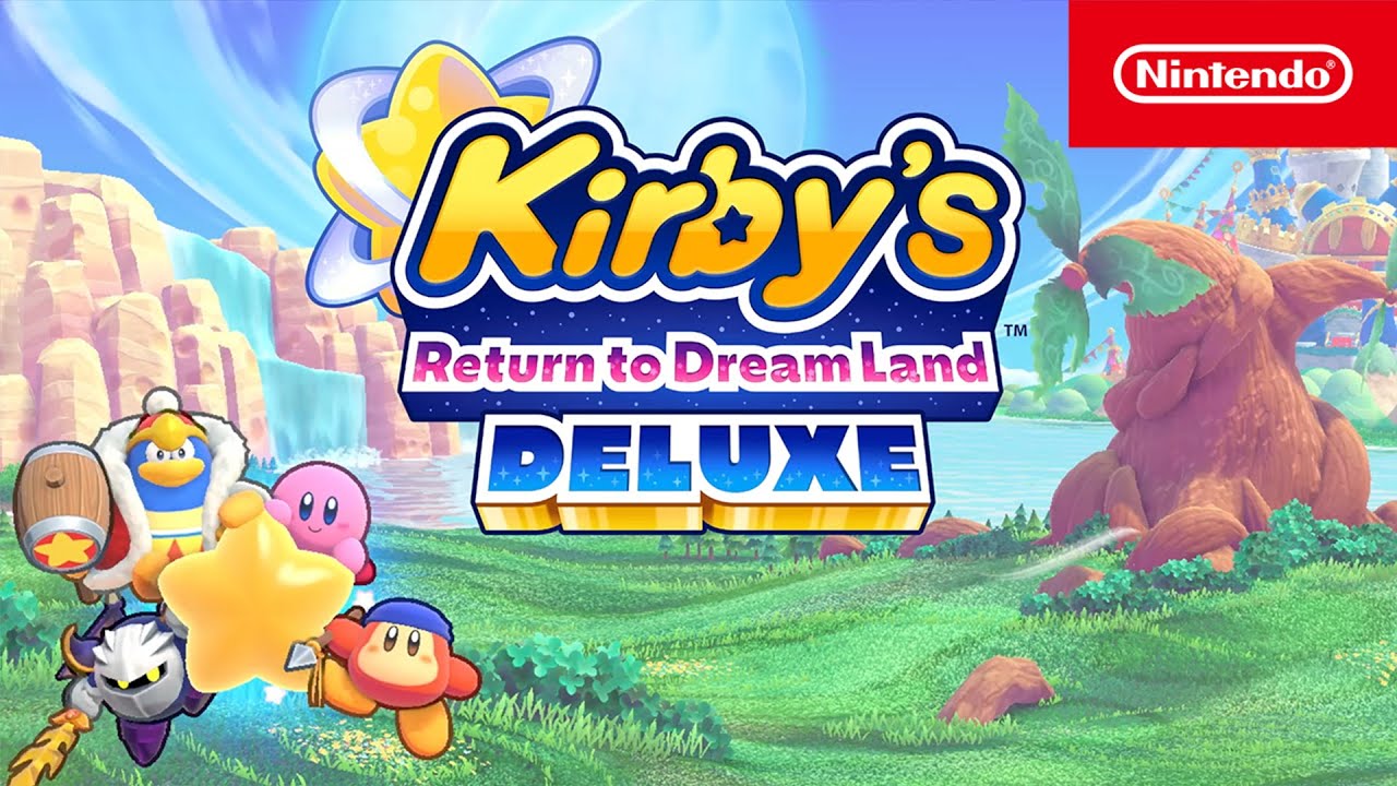 Kirby&rsquo;s Return to Dream Land Deluxe &ndash; Launch Trailer &ndash; Nintendo Switch