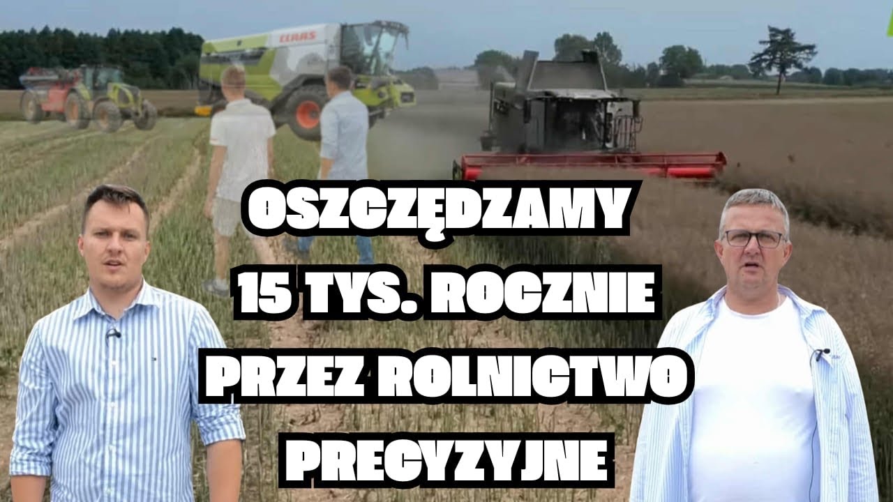 Mają 200 hektarów i hodowlę indyków. Rolnictwo precyzyjne pozwala zaoszczędzić im sporo pieniędzy!