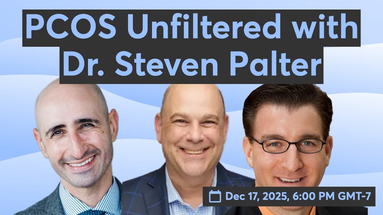 PCOS Unfiltered with Dr. Steven Palter