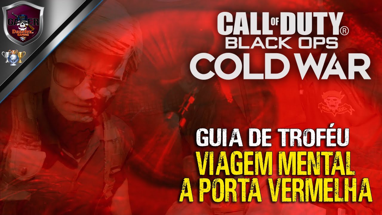 Call Of Duty Black Ops Cold War | Viagem Mental e A Porta Vermelha - Guia De Troféu\Conquista.