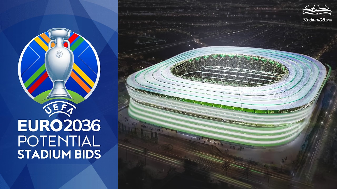 🏆 UEFA Euro 2036: Potential Stadium Bids