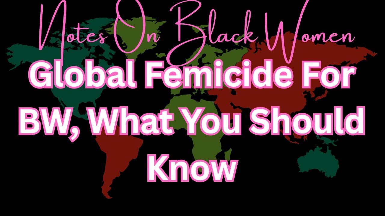 Why We Need To Take Black Women's Femicide Seriously