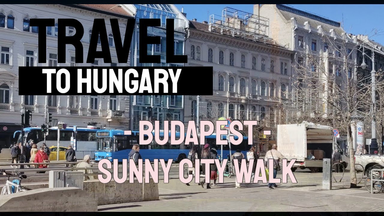 Путешествие в Венгрию-4K-Будапешт-прогулка по солнечному центру - 2023...