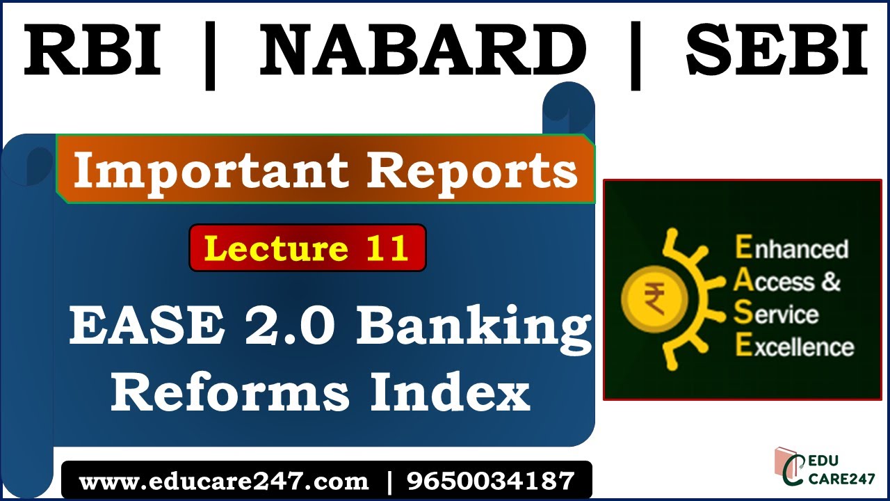 EASE 2.0 Banking Reforms Index | Lecture 11 - Important Reports & Indices | SEBI Grade A 2020 | RBI