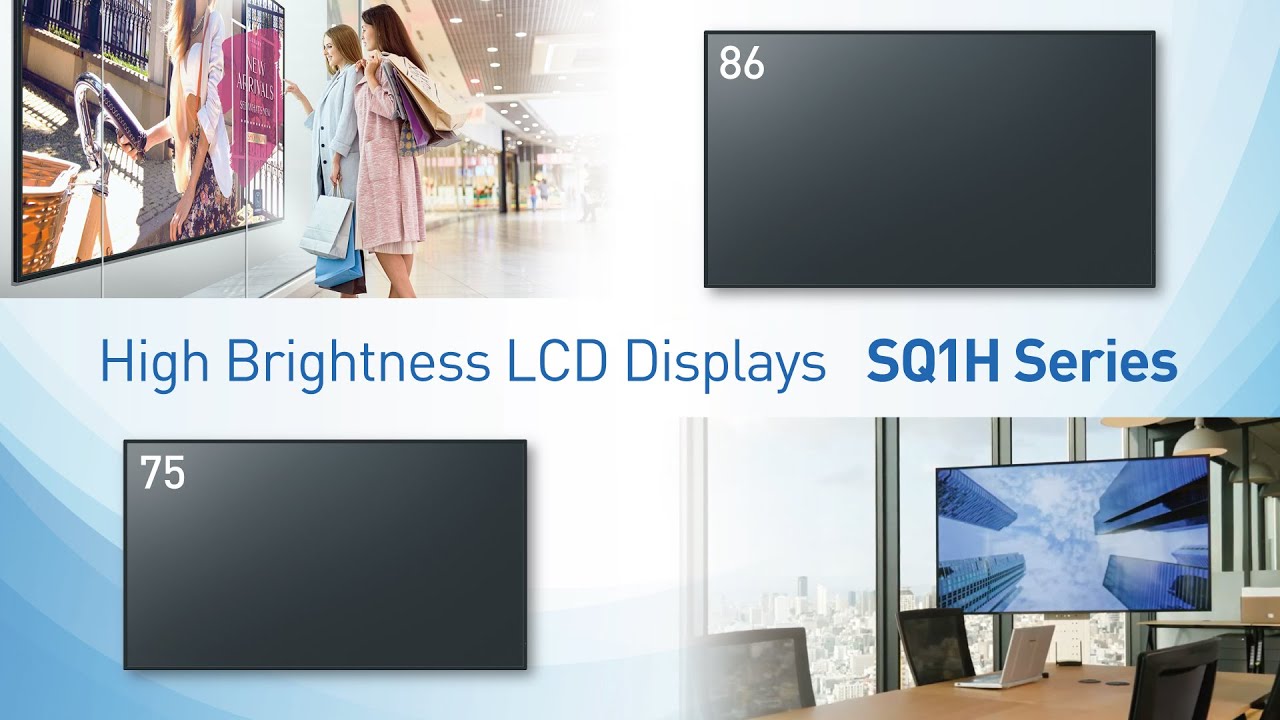 High Brightness Professional Displays SQ1H series