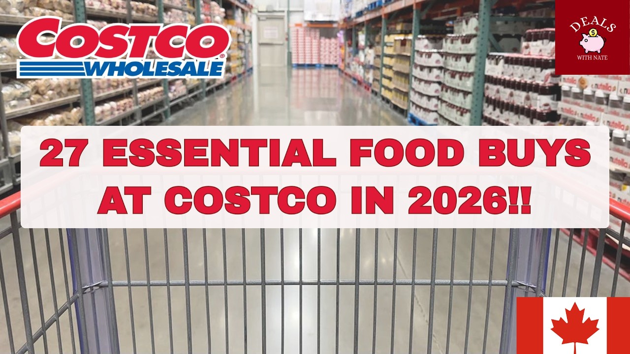 27 Essential Food Buys at COSTCO in 2026!! | COSTCO CANADA Shopping
