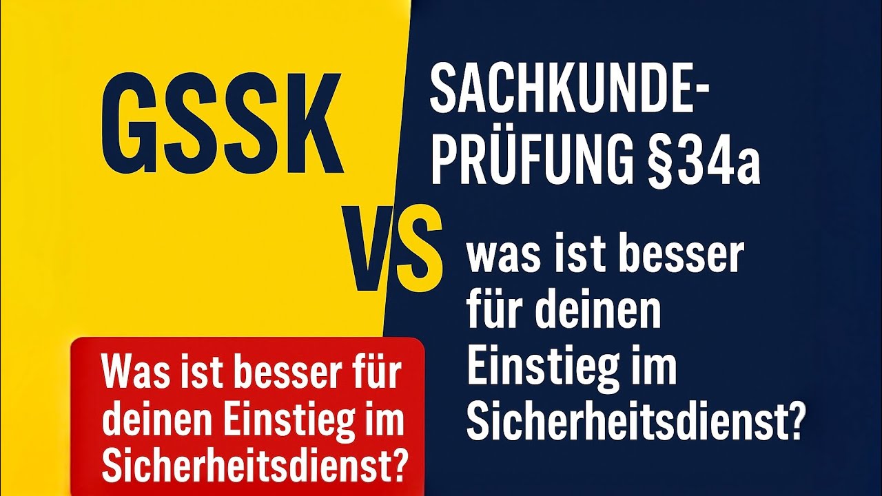 GSSK vs. Sachkundepr&uuml;fung &sect;34a &ndash; Was ist besser f&uuml;r deinen Einstieg im Sicherheitsdienst?
