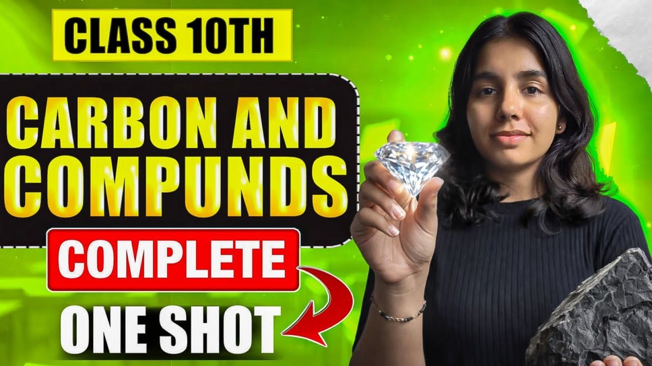 Carbon and Its Compounds Class 10 | One Shot Complete Chapter 4 | Science Rapid Revision 