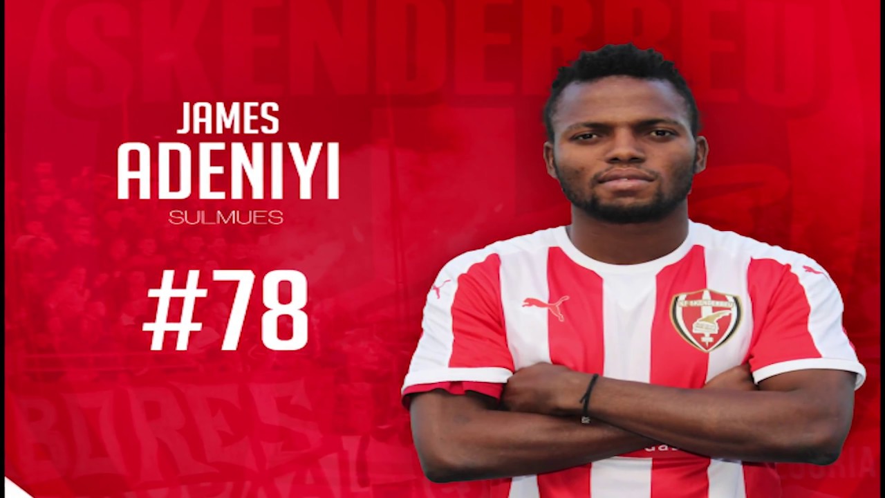 JAMES ADENIYI best of  Skenderbeu Korce 2017