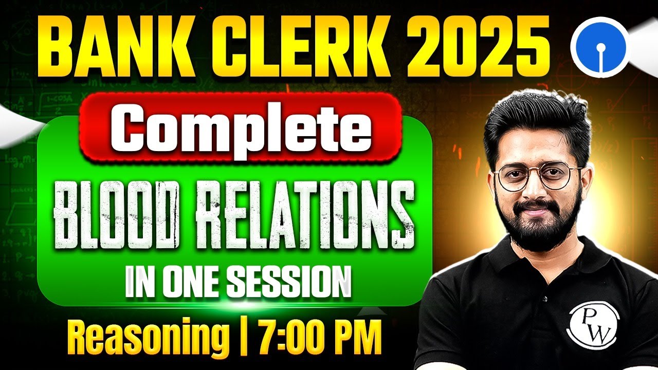 Bank Clerk 2025 | Blood Relation Reasoning One Shot | Bank Clerk Reasoning by Sachin Sir