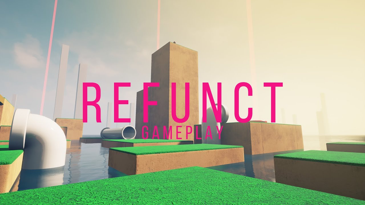 Refunct - Full - Gameplay Walkthrough (No Commentary)