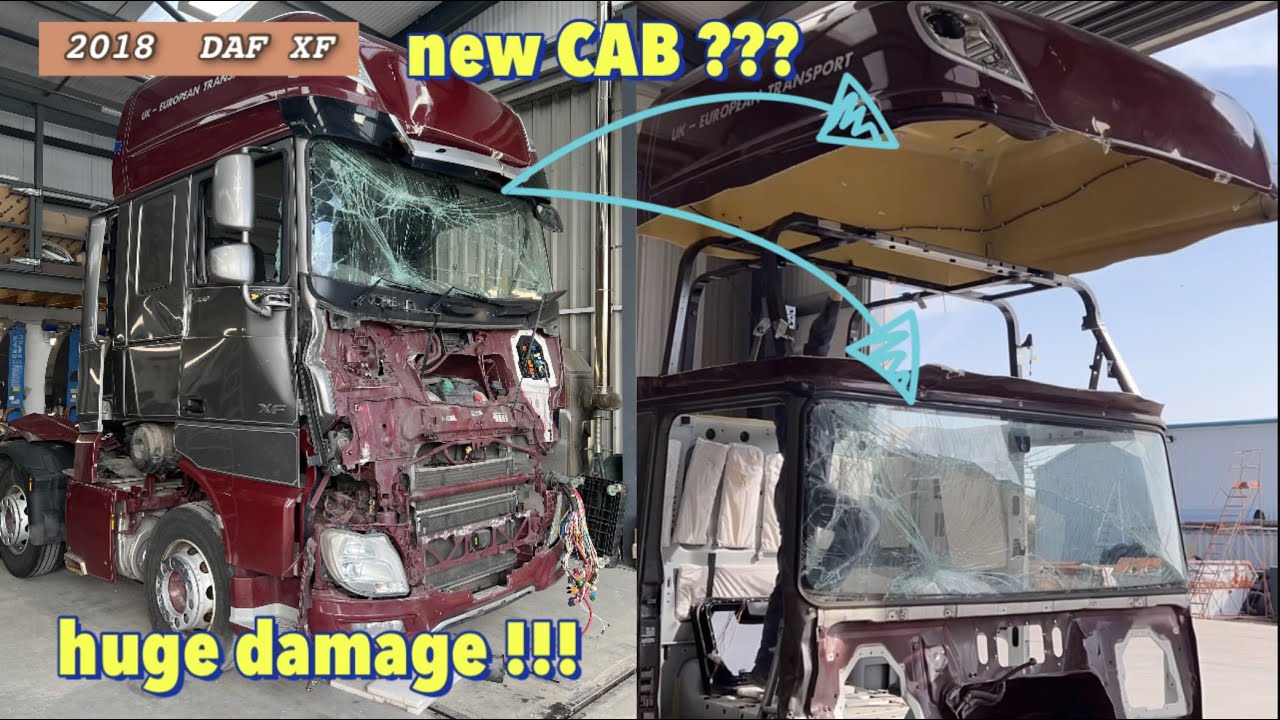 Rebuilding a Wrecked  2018 DAF XF part. 1