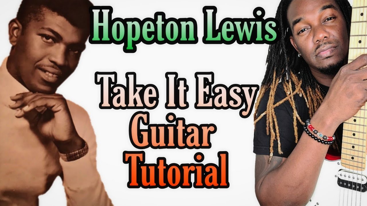 Hopeton Lewis - Take It Easy Guitar Tutorial