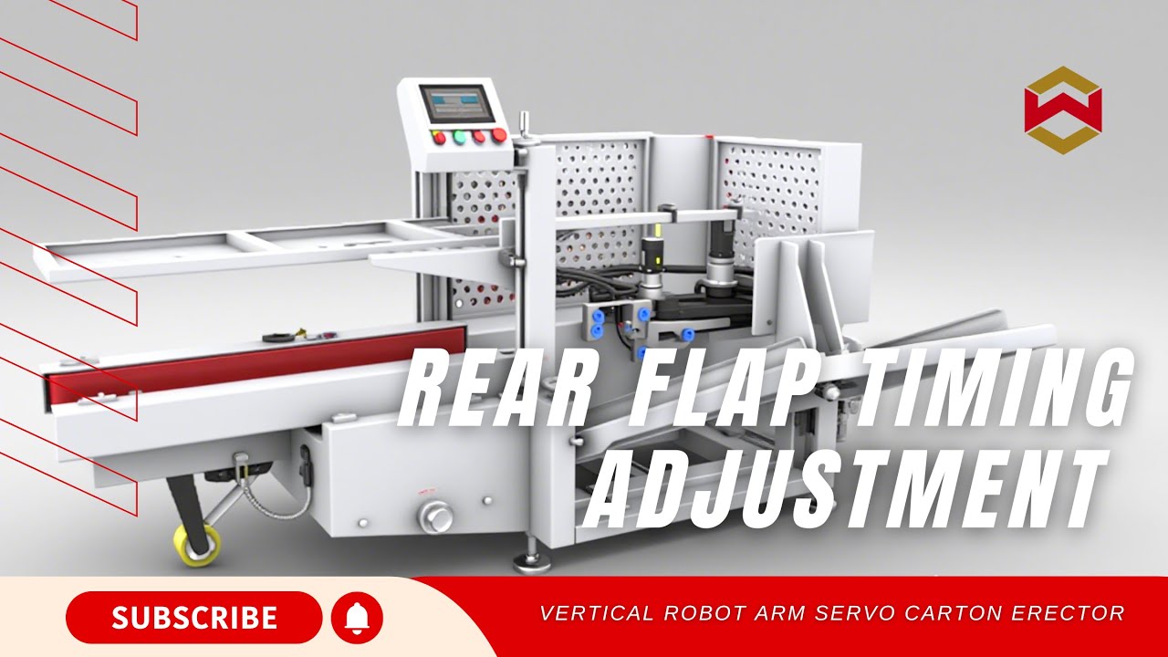 WIN-WIN PACK Rear Flap Timing Adjustment | Vertical Robot Arm Servo Carton Erector | Adjustment