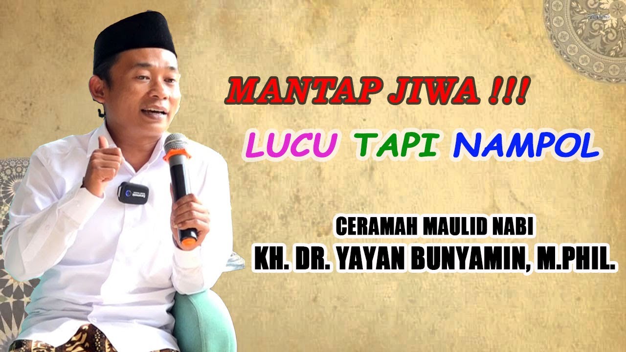 MANTAP JIWA || CERAMAH SUNDA LUCU TAPI NAMPOL || KH YAYAN BUNYAMIN - TASIKMALAYA