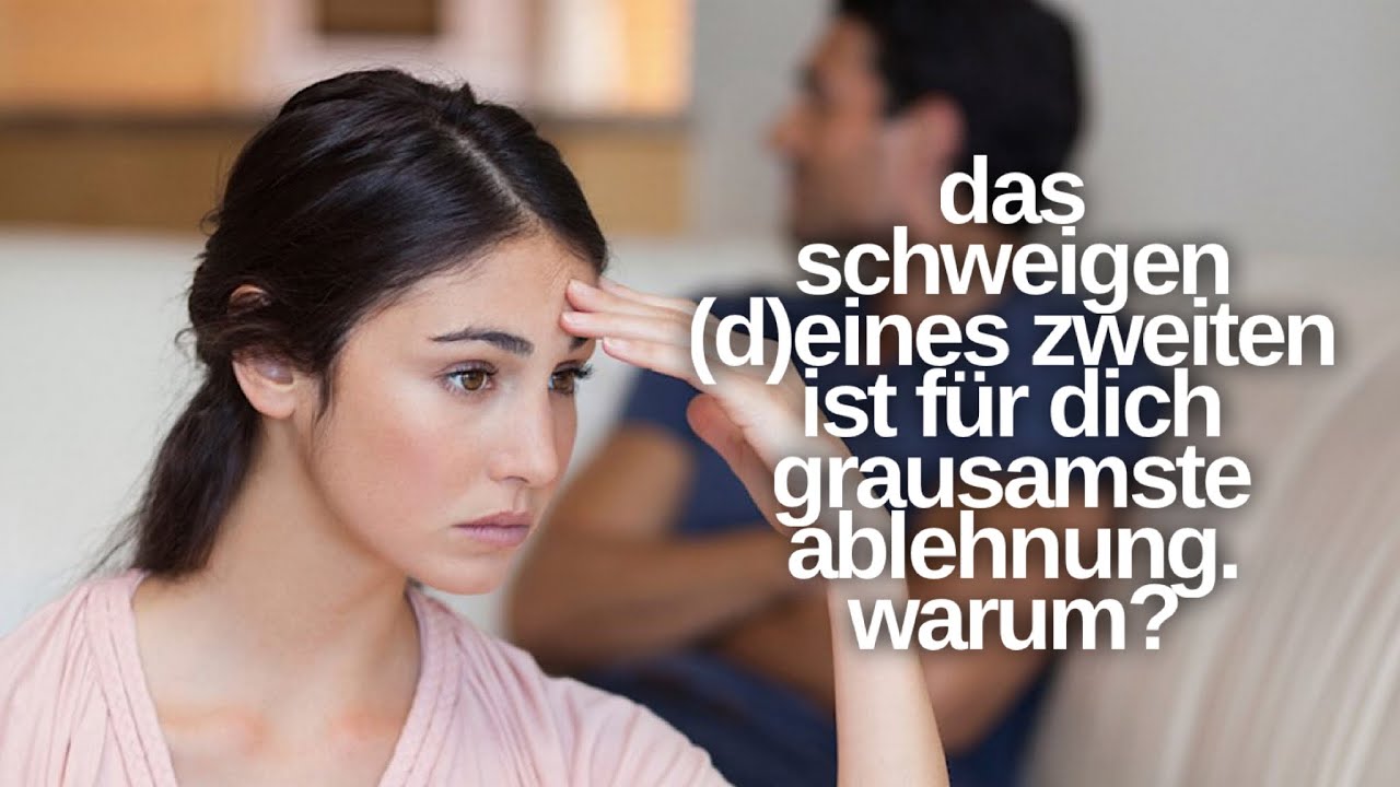 Das Schweigen (d)eines Zweiten ist für Dich grausamste Ablehnung? Willst Du wissen WARUM?