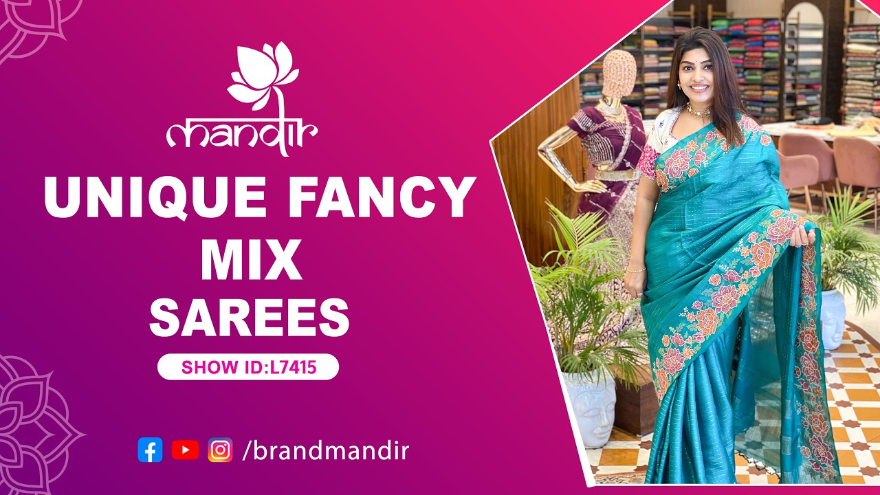 Unique Fancy Mix Sarees Collection | WhatsApp Number 733 733 7000 | Brand Mandir Sarees LIVE