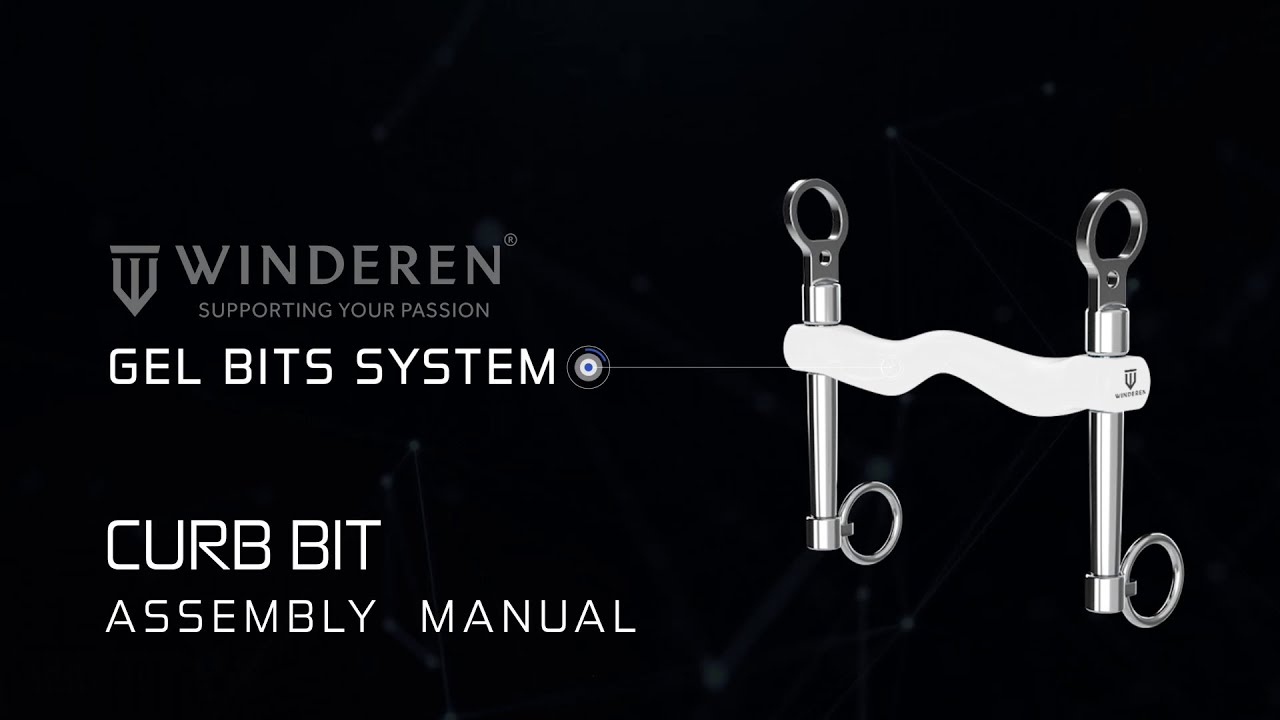Winderen Gel Bits System | Assembly Manual - Curb Bit