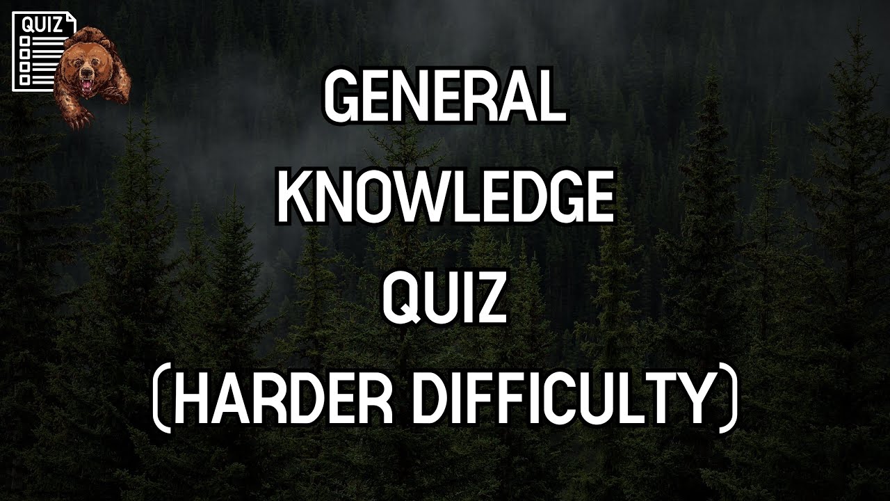 General Knowledge Trivia Quiz 🧠📝 15 Questions, 15 Seconds Each (Harder Difficulty) Quiz Grizzly 🐻💥