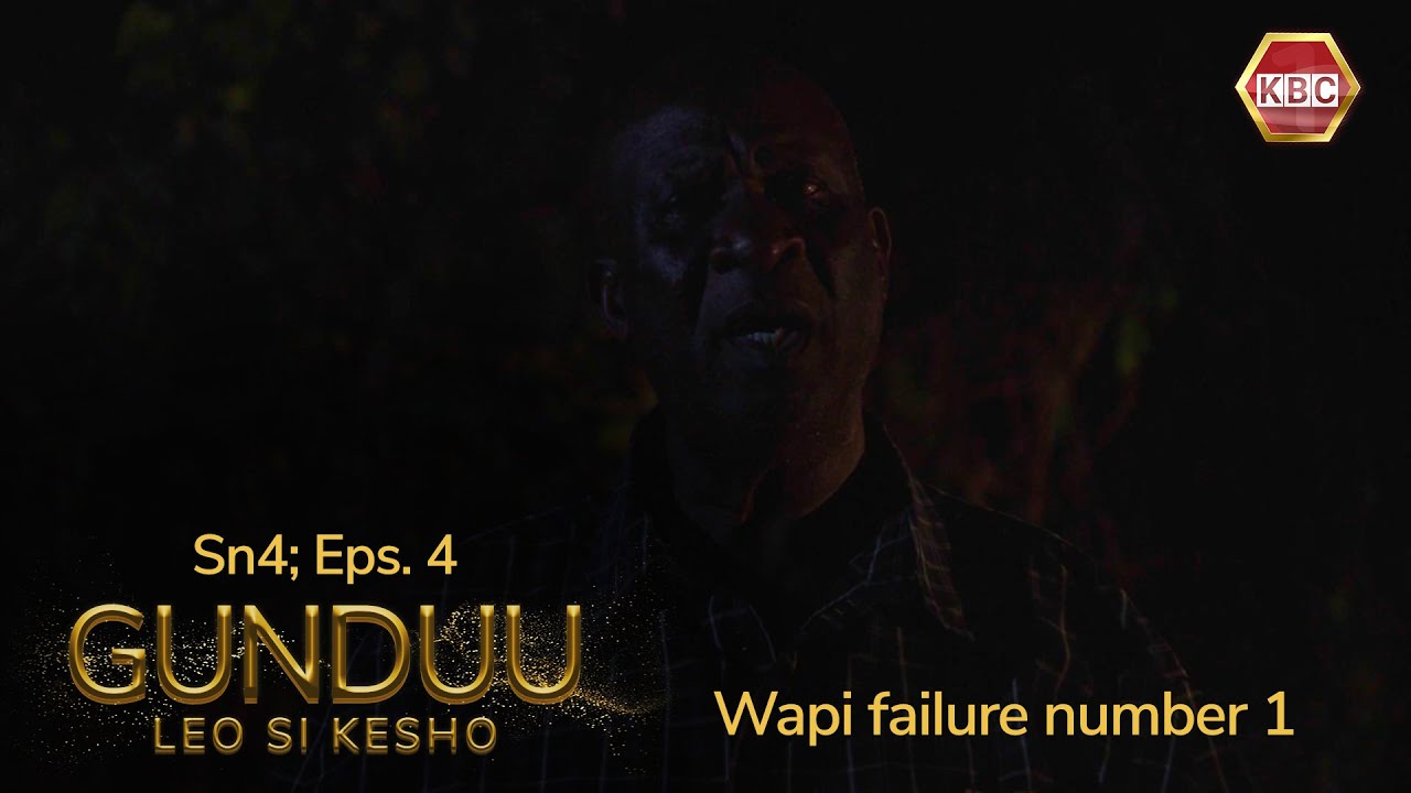Gunduu Season 4 Episode 4: Wapi Failure Number 1