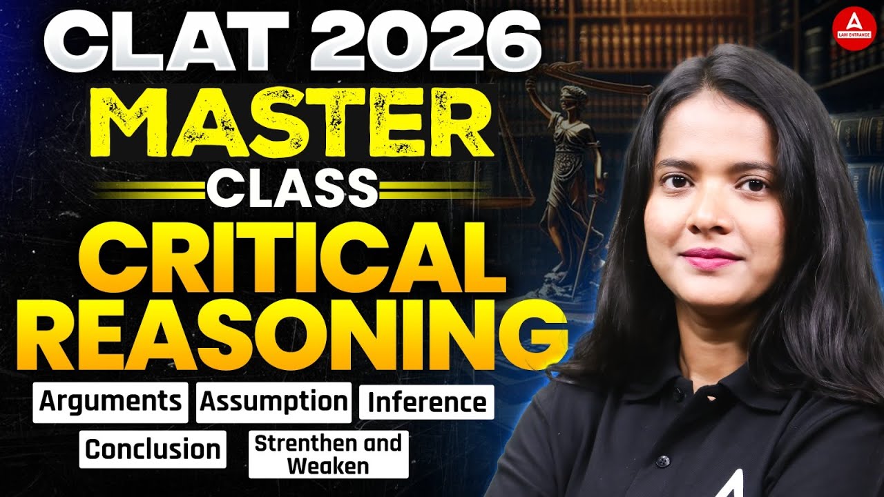 CLAT 2026 : Critical Reasoning Master Class | Complete CR Concepts One Shot ✅ | CR for CLAT Exam