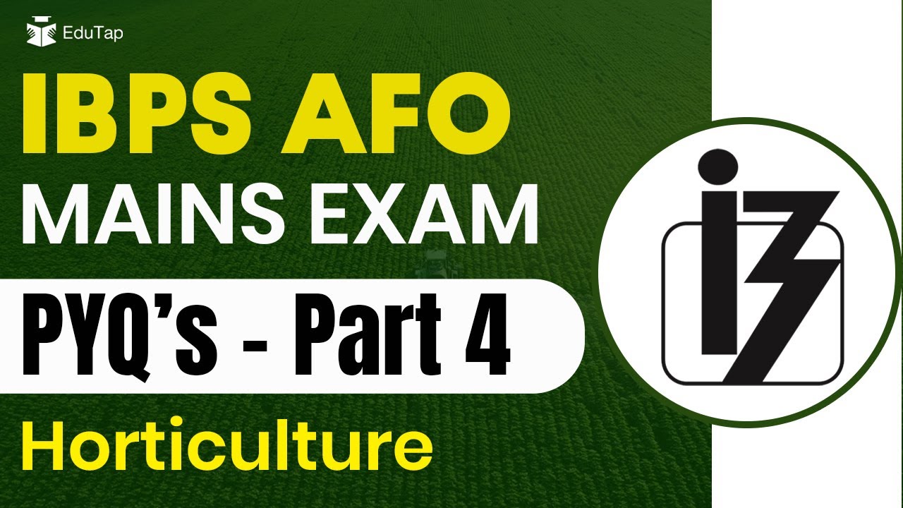 IBPS AFO Examination - Important MCQs Horticulture Part - 1 | IBPS AFO Mains| Crack IBPS AFO Exam