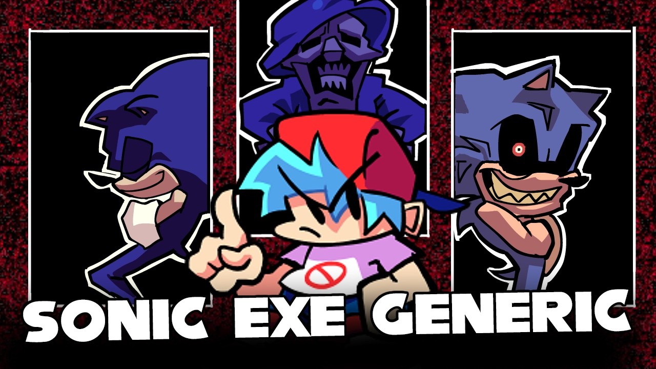 FNF | VS SONIC EXE GENERIC | (GAME OVER) (SONIC.EXE) (MAJIN) (LORD X)