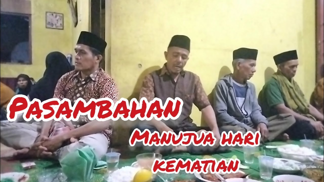 Pasambahan manujuah hari kematian #luaklimopuluah
