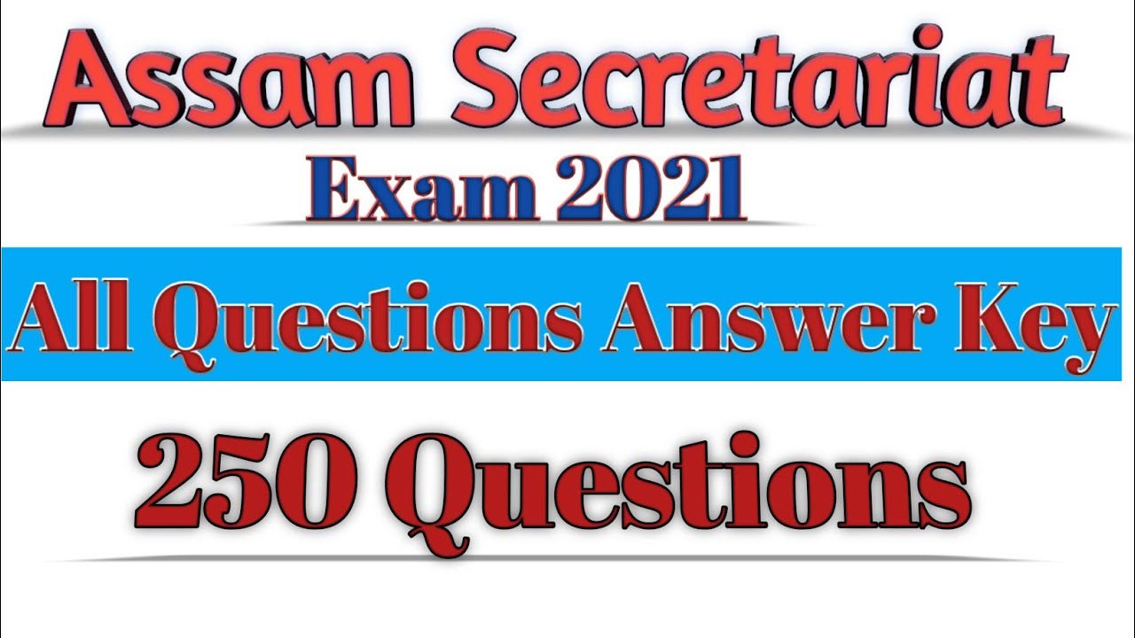 Answer Key- Assam Secretariat Exam 2021 / Eng / Math / GK / Assamese / Computer