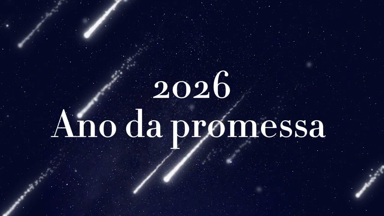 2026 (Ano da promessa)