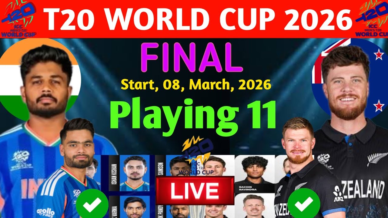 T20 World Cup 2026 - Final- India Vs New Zealand Playing 11| Ind vs Nz Playing Xi