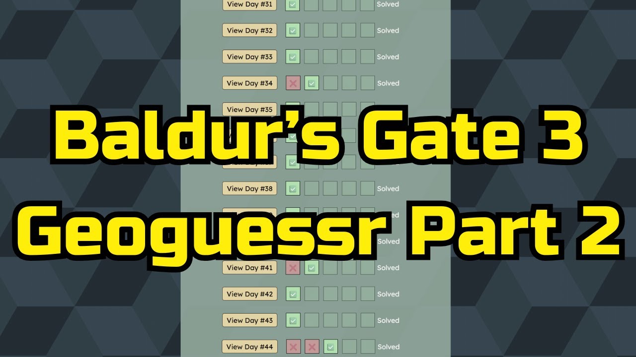 Baldur's Gate 3 Geoguessr Part 2