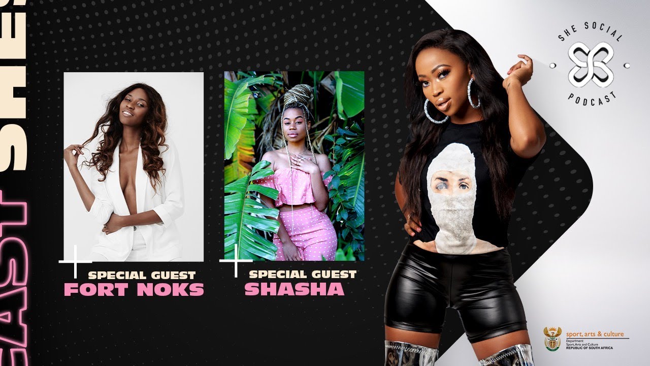 SHE Social Podcast - Ep 4 - Shasha & Fort Noks