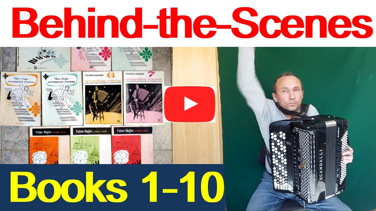 Complete Palmer-Hughes Accordion Course: Filming Books 1–10
