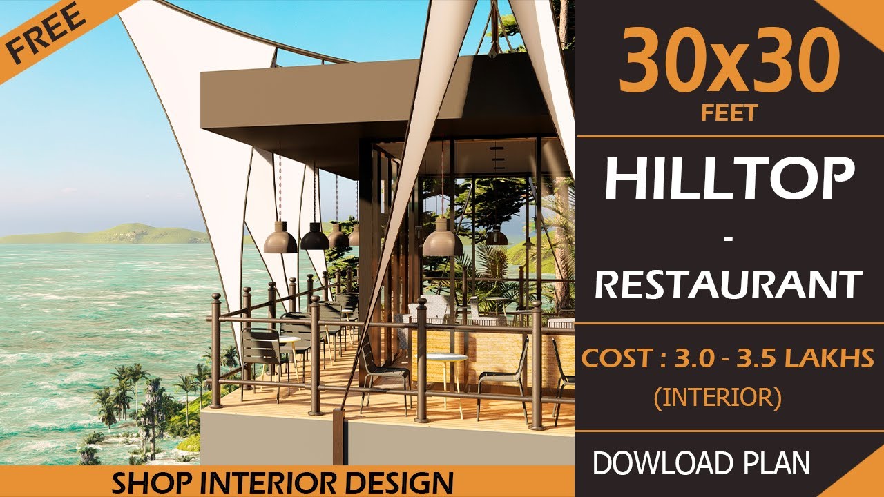 30x30 Restaurant Design Ideas | Cafe Shop Interior Design | Restaurant Interiors | Hill View Cafe