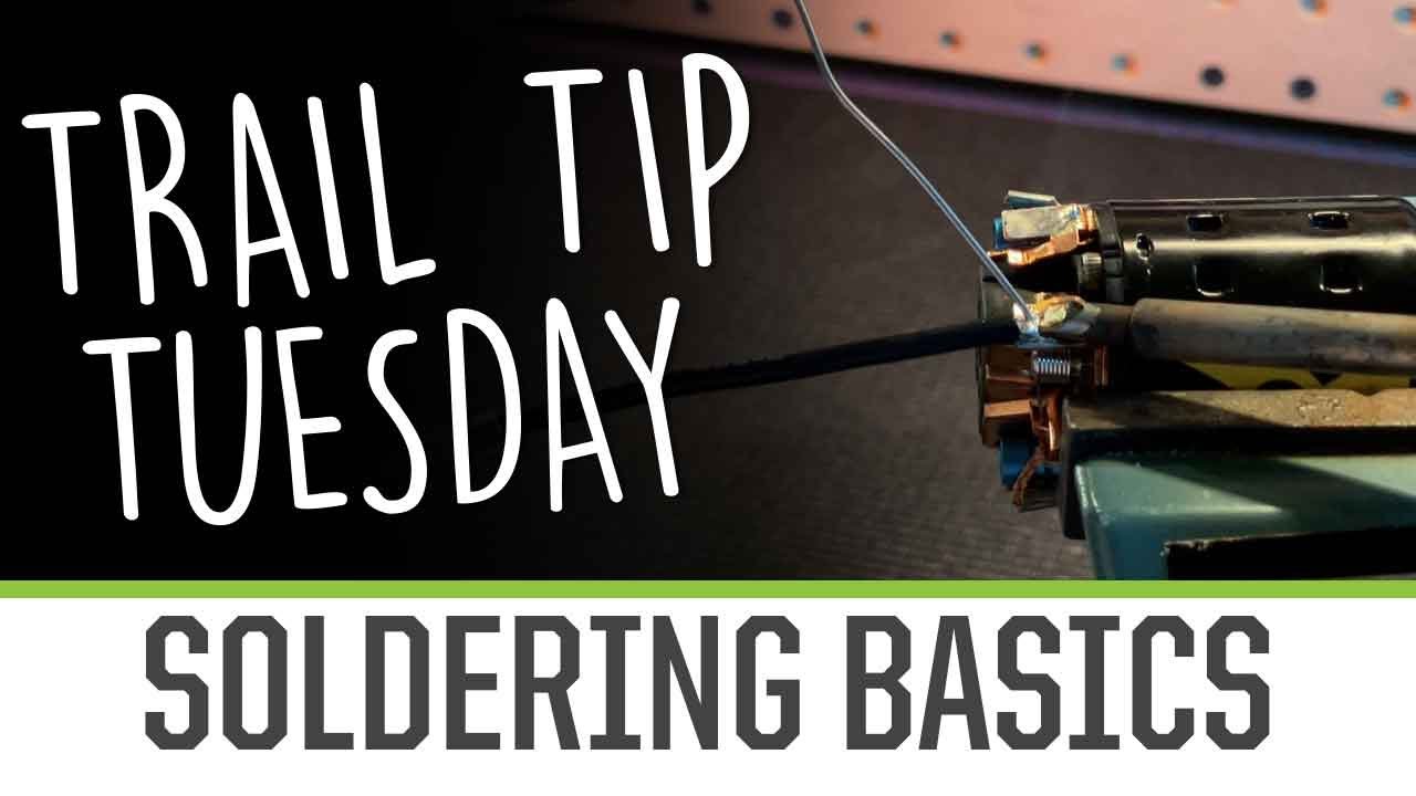 Trail Tip Tuesday: Soldering Basics