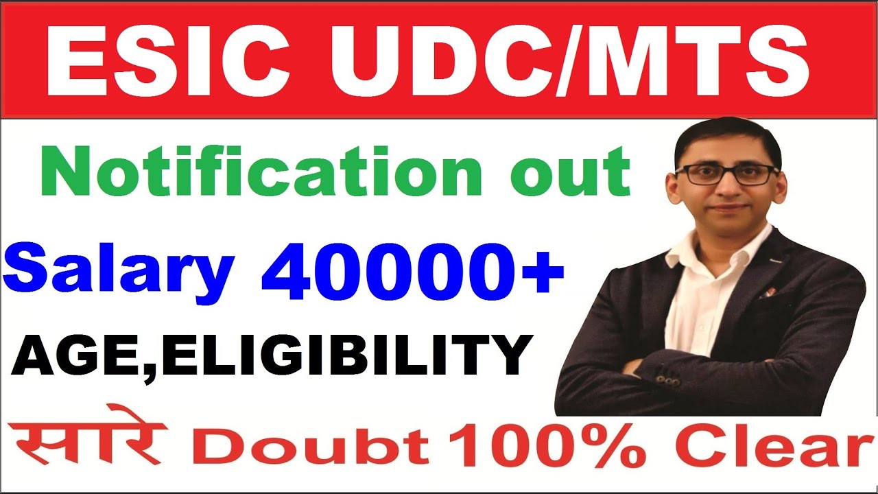 ESIC UDC Recruitment 2021-2022 with Detail of ESIC Steno Recruitment along with ESIC MTS Recruitment