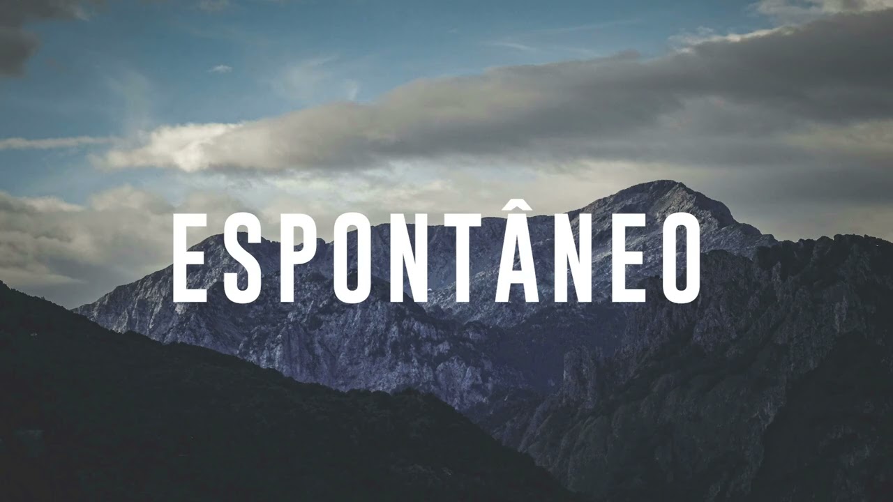 Espontâneo | Instrumental para Descansar na Presença de Deus