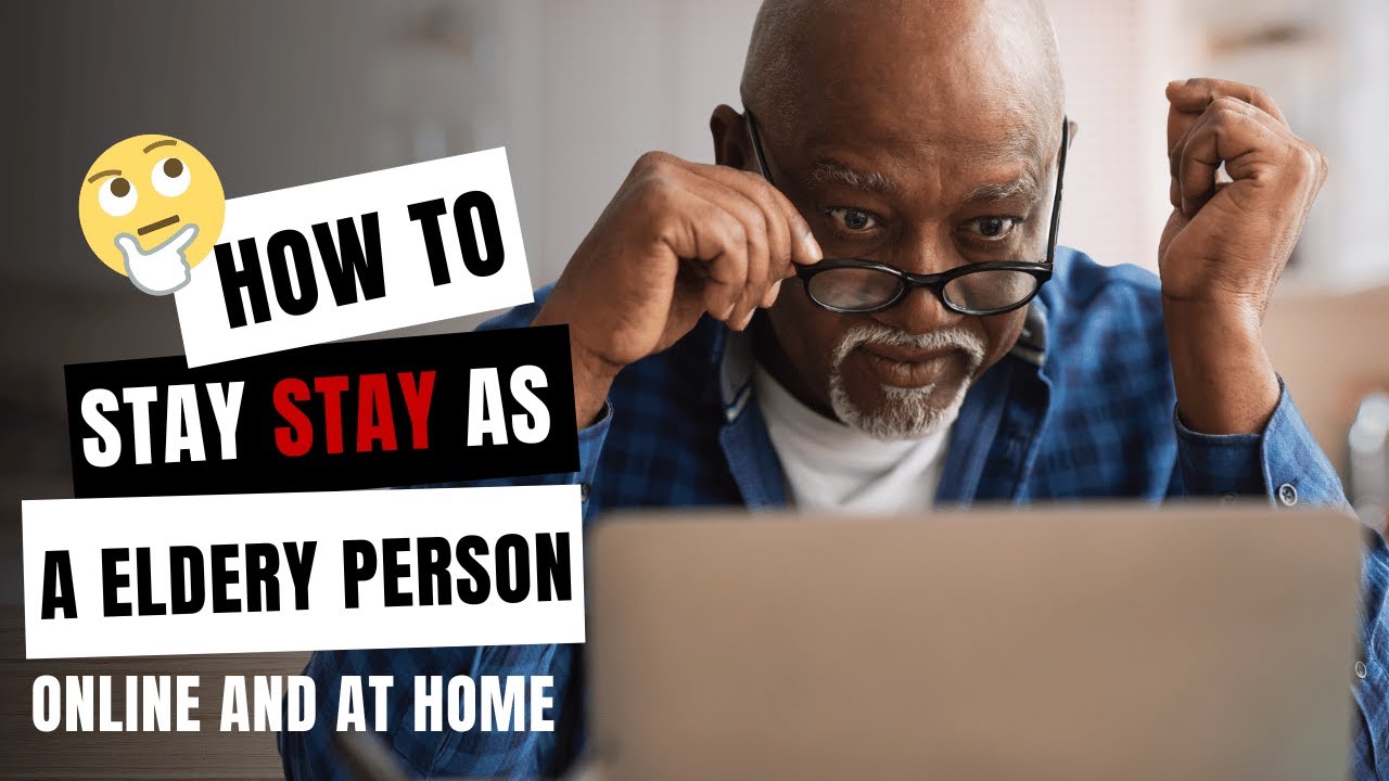 Top 10 Security Tips For Elderly People