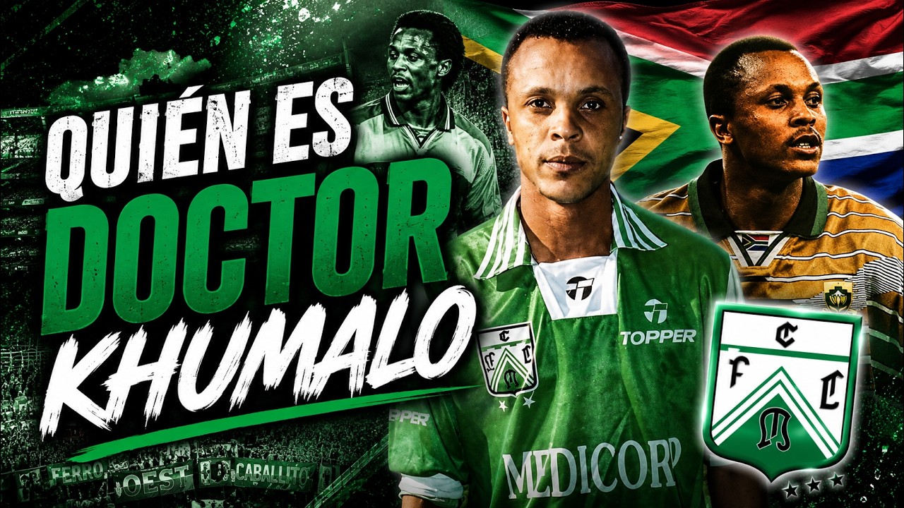 DOCTOR KHUMALO, el SUDAFRICANO de FERRO | Sentate que te cuento